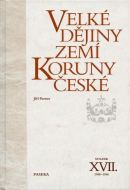 Velké dějiny zemí Koruny české XVII. - cena, porovnanie
