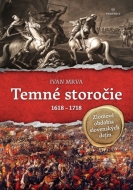 Temné storočie - 1618 - 1718 - cena, porovnanie