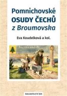 Pomnichovské osudy Čechů z Broumovska - cena, porovnanie
