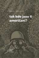 Tak kde jsou ti Američani? - cena, porovnanie