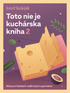 Toto nie je kuchárska kniha 2 - cena, porovnanie