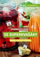 Fermentujeme se Superkvašáky - cena, porovnanie