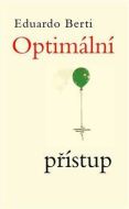 Optimální přístup - cena, porovnanie
