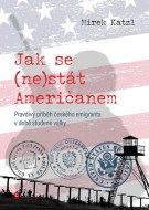 Jak se (ne)stát Američanem - cena, porovnanie