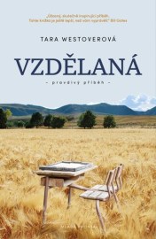 Vzdělaná - Tara Westover