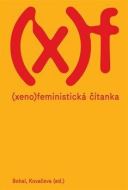Xenofeministická čítanka - cena, porovnanie