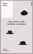 Muž, ktorý si mýlil manželku s klobúkom - cena, porovnanie