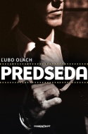 Predseda - Ľubomír Olach - cena, porovnanie