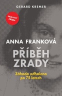Anna Franková: Příběh zrady - cena, porovnanie