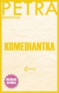 Komediantka - Petra Hederová - cena, porovnanie