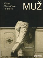 Muž - Ester Weissová-Fekete - cena, porovnanie