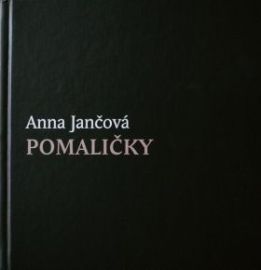 Pomaličky - Anna Jančová