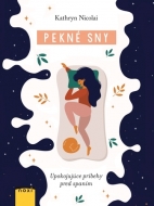 Pekné sny - Kathryn Nicolai - cena, porovnanie