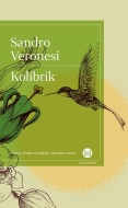 Kolibrík - Sandro Veronesi - cena, porovnanie