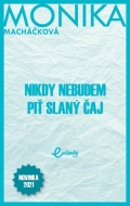 Nikdy nebudem piť slaný čaj - cena, porovnanie