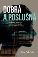 Dobrá a poslušná - cena, porovnanie