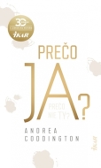 Prečo ja? - Andrea Coddington - cena, porovnanie
