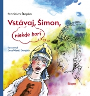 Vstávaj, Šimon, niekde horí - cena, porovnanie