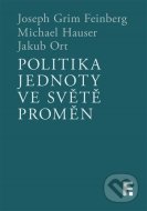 Politika jednoty ve světě proměn - cena, porovnanie