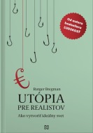Utópia pre realistov: Ako vytvoriť ideálny svet - cena, porovnanie