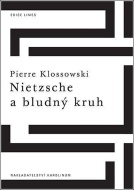 Nietzsche a bludný kruh - cena, porovnanie