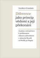 Diference jako princip vědomí a její překonání - cena, porovnanie