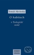 O habitech v Teologické sumě - cena, porovnanie