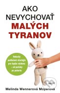 Ako nevychovať malých tyranov - cena, porovnanie