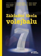 Základní škola volejbalu - Sedm kroků, sedm věků - cena, porovnanie