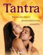 Tantra. Duchovní objevy prostřerdnictvím sexuality - cena, porovnanie