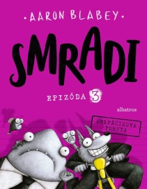 Smradi 3: Chlpáčikova pomsta, 2. vydanie