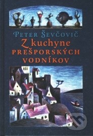 Z kuchyne prešporských vodníkov