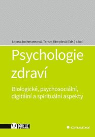 Psychologie zdraví - Leona Jochmannová, Tereza Kimplová