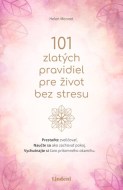 101 zlatých pravidiel pre život bez stresu - cena, porovnanie