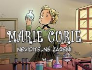 Marie Curie. Neviditelné záření - cena, porovnanie