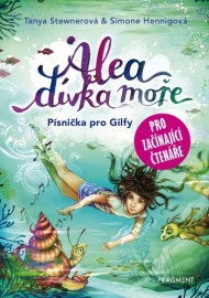 Alea, dívka moře: Písnička pro Gilfy - pro začínající čtenáře