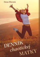 Denník chaotickej matky - cena, porovnanie