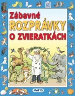 Zábavné rozprávky o zvieratkách - cena, porovnanie