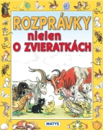 Rozprávky nielen o zvieratkách - cena, porovnanie