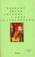 Umírání a smrt ve středověku - cena, porovnanie