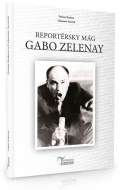 Gabo Zelenay. Reportérsky mág - cena, porovnanie