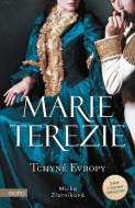 Marie Terezie: Tchyně Evropy - cena, porovnanie