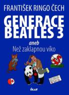 Generace Beatles 3 aneb Než zaklapnou víko - cena, porovnanie