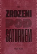 Zrozeni pod Saturnem - cena, porovnanie