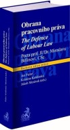 Obrana pracovního práva / The Defence of Labour Law - cena, porovnanie