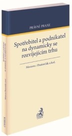 Spotřebitel a podnikatel na dynamicky se rozvíjejícím trhu