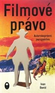 Filmové právo: Autorskoprávní perspektiva - cena, porovnanie