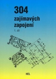 304 zajímavých zapojení - 1. díl