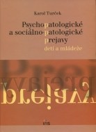 Psychopatologické a sociálno-patologické prejavy u detí a mládeže - cena, porovnanie