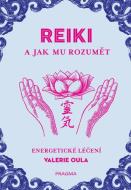 REIKI a jak mu rozumět - cena, porovnanie